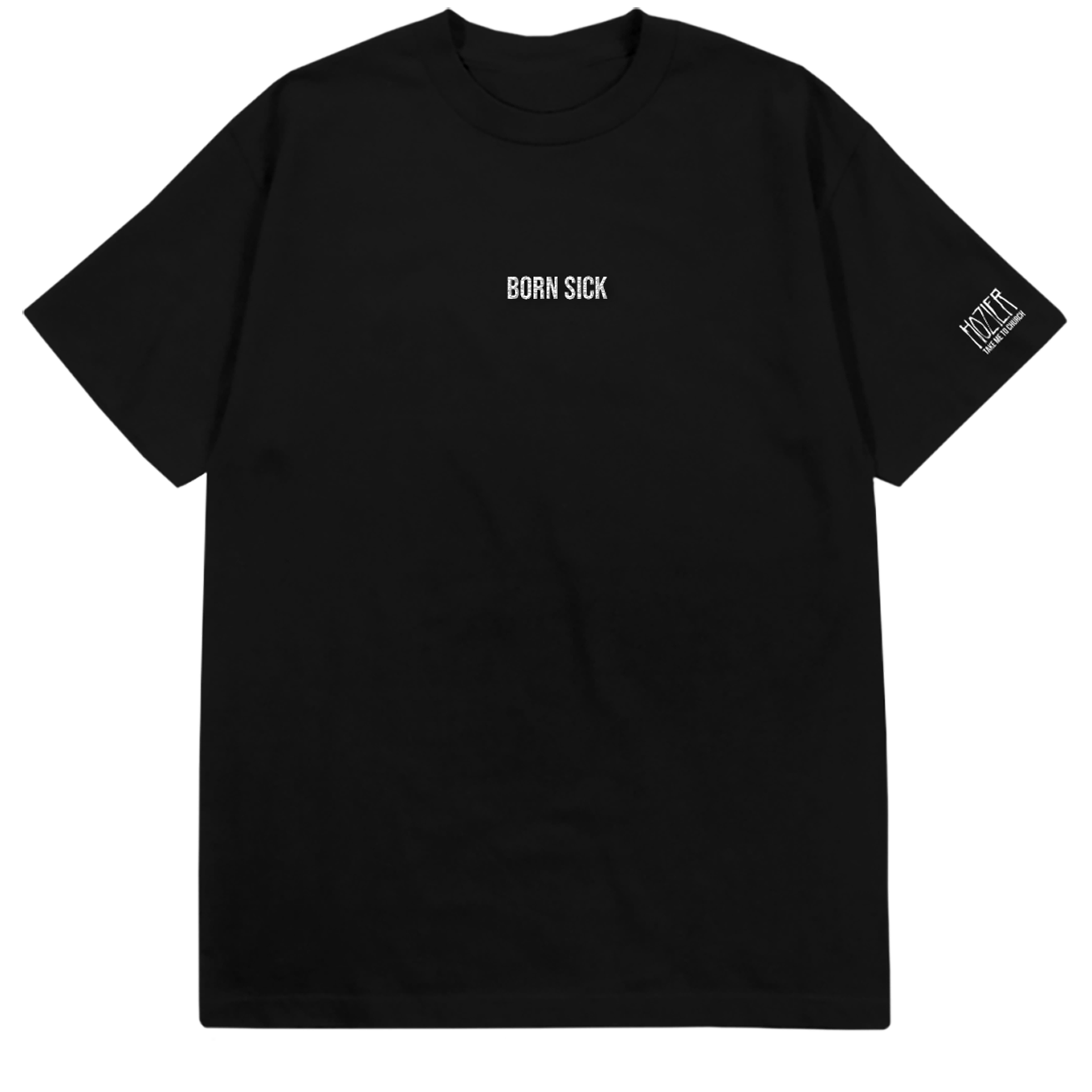 Born Sick Tee